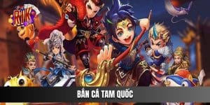 bắn cá tam quốc