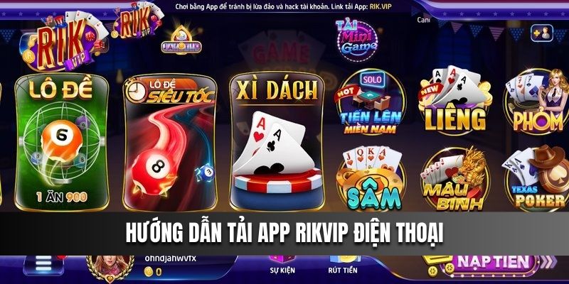 Hướng dẫn tải app Rikvip điện thoại