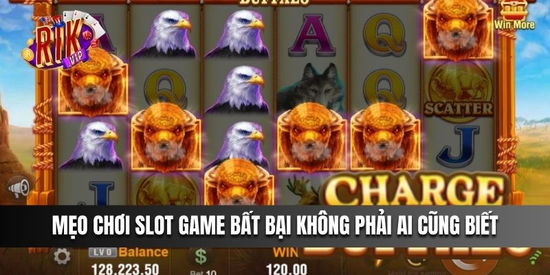 Mẹo chơi slot game bất bại không phải ai cũng biết